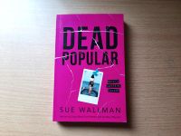 Dead Popular von Sue Wallman [ENGLISCH] Buch Niedersachsen - Bad Nenndorf Vorschau