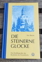 Otto Walcha: Die steinerne Glocke Dresden - Neustadt Vorschau