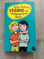 Freddie und die Bändigung des Bösen von Anke Stelling Berlin - Reinickendorf Vorschau