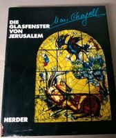 Die Glasfenster von Jerusalem aus 1975, Buch M. Chagall Bayern - Weißenburg in Bayern Vorschau