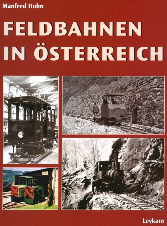 M. HOHN: FELDBAHNEN IN ÖSTERREICH (2011) (Feldbahn, Bahn) in Bad Fallingbostel