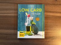 Kochbuch Low Carb für Faule GU neu Bayern - Prutting Vorschau