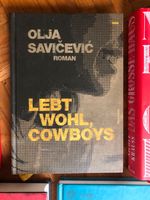 Olja Savicevic:»Lebt wohl, Cowboys« geb. Buch Neustadt - Buntentor Vorschau