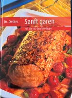 Dr. Oetker - sanft garen : mit der 80-Grad-Methode. Hessen - Niestetal Vorschau