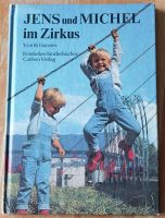 Jens und Michel im Zirkus Kinderbuch Nordrhein-Westfalen - Wilnsdorf Vorschau