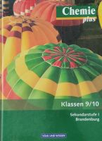 Volk und Wissen Chemie plus Klassen 9/10 Sekundarstufe 1 Brdbrg. Brandenburg - Strausberg Vorschau
