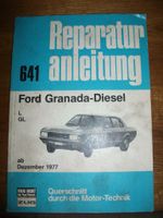 FORD GRANDA -DIESEL   L ,GL Reparaturanleitung  ab 1977 Nordrhein-Westfalen - Hamm Vorschau