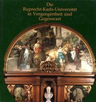 RUPRECHT-KARLS-UNIVERSITÄT VERGANGENHEIT UND GEGENWART Bayern - Ochsenfurt Vorschau