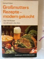 Großmutters Rezepte modern gekocht Kochbuch Hessen - Altenstadt Vorschau