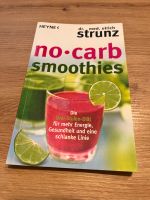 No carb Smoothis Buch Rezepte Hessen - Gießen Vorschau