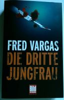 Fred Vargas: „Die dritte Jungfrau“ (Verlag Bild am Sonntag) Wandsbek - Hamburg Jenfeld Vorschau