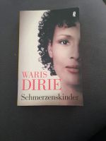 Waris Dirie Schmerzenskinder, Ullstein Baden-Württemberg - Schönau im Schwarzwald Vorschau