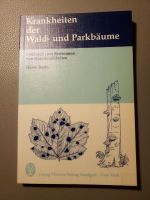 Krankheiten der Wald-und Parkbäume,  Thieme Niedersachsen - Schöppenstedt Vorschau