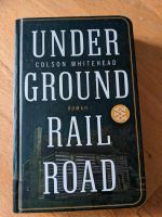 Buch UNDERGROUND RAILROAD von Colson Whitehead Pankow - Prenzlauer Berg Vorschau