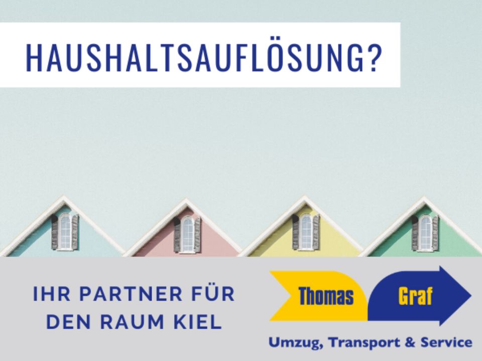 Wir übernehmen Ihre Haushaltsauflösung und Entrümpelung in Kiel