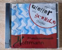 CD Familienmusik Hoffmann Pfeffer und Schmalz Bayern - Waldkirchen Vorschau