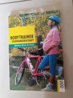 Buch Bodytrainer Schwangerschaft,  Marion Appel-Schiefer Schleswig-Holstein - Bordesholm Vorschau