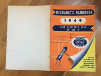 1949 Ford V8 & SIX Mechanics Handbook Werkstatthandbuch Hessen - Kassel Vorschau