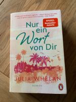 Nur ein Wort von dir Julia Whelan Brandenburg - Teupitz-Tornow Vorschau