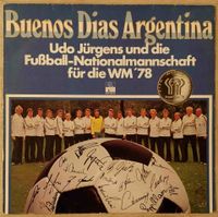 Langspielplatte, LP, Buenos Dias Argentina WM '78 mit Udo Jürgens Schleswig-Holstein - Rendsburg Vorschau