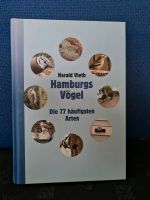 Hamburgs Vögel die häufigsten Arten Harald Vieth Schleswig-Holstein - Groß Vollstedt Vorschau