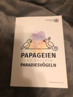 Vom Leben mit Papageien und anderen Paradiesvögeln,v.F.Schlüter Brandenburg - Jüterbog Vorschau