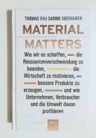 Material Matters - Thomas Rau, Sabine Oberhuber Düsseldorf - Bilk Vorschau