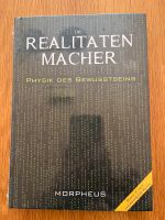 Die Realitätenmacher Buch NEU OVP Morpheus Rheinland-Pfalz - Hundsangen Vorschau