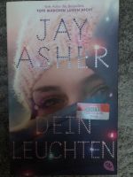 Dein Leuchten (Jay Asher) Liebesroman Schleswig-Holstein - Preetz Vorschau