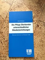 Die pflege sterbender unterschiedliche Glaubensrichtungen Sachsen-Anhalt - Magdeburg Vorschau