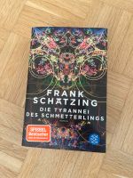 Frank Schötzing - Die Tyrranei des Schmetterlings München - Schwabing-Freimann Vorschau