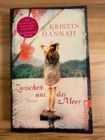 Zwischen uns das Meer - Kristin Hannah - Taschenbuch Hessen - Baunatal Vorschau