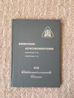 DDR Buch VEB Elektromotorenwerk Dessau Drehstrom Asynchronmotoren Sachsen-Anhalt - Dessau-Roßlau Vorschau