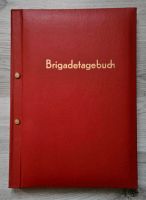 DDR Brigadetagebuch rot Golddruck leer! Sachsen - Freiberg Vorschau