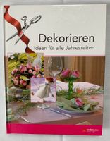 Dekorieren - Ideen für alle Jahreszeiten Dekorieren ISBN 978-3833 Niedersachsen - Cloppenburg Vorschau