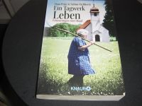 Buch von Dora Prinz & Sabine Eichhorst: Ein Tagwerk Leben Bayern - Stein Vorschau