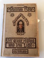 Roman - Der graue Alltag und sein Licht - von G. Rose um 1900 Niedersachsen - Stadthagen Vorschau