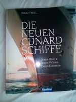 Buch Die Neuen Cunard Schiffe Koehler Verlag Baden-Württemberg - Rastatt Vorschau