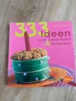 333 Ideen zum Dekorieren und schenken Deko Basteln DIY Baden-Württemberg - Gaildorf Vorschau