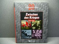 Buch "Zwischen den Kiegen 1919-1939, Serie unser 20. Jahrhundert" Berlin - Wilmersdorf Vorschau