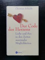 Code des Herzens • Liebe & Sex in Zeiten maximaler Möglichkeiten Rheinland-Pfalz - Worms Vorschau