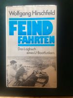 Wolfgang Hirschfeld Feindfahrten Das Logbuch eines U-Bootfunkers Parchim - Landkreis - Zölkow Vorschau