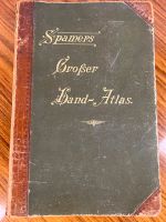 Spamers großer Hand Atlas um 1900 Düsseldorf - Bilk Vorschau