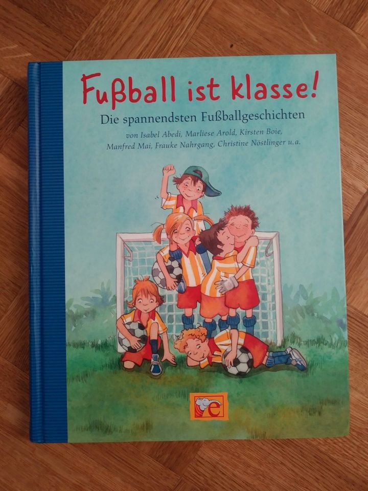 Fußball ist klasse Fußballgeschichten Kinderbuch Bilderbuch neu in Hiltrup