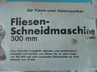 Fliesen-Schneidmaschine 300 mm Nordrhein-Westfalen - Herne Vorschau