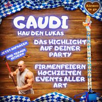 Hau den Lukas mieten für deine Veranstaltung Event Oktoberfest Baden-Württemberg - Isny im Allgäu Vorschau