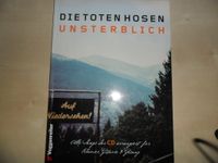 Notenbuch, Die Toten Hosen, Unsterblich Sachsen-Anhalt - Merseburg Vorschau