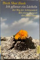 Ich pflanze ein Lächeln - Thich Nhat Hanh Brandenburg - Senftenberg Vorschau