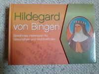 Hildegard von Bingen, Heilwissen, Gesundheit, Wohlbefinden Hessen - Witzenhausen Vorschau