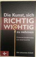 Die Kunst, sich richtig wichtig zu nehmen - Führungskompetenz ... Niedersachsen - Braunschweig Vorschau